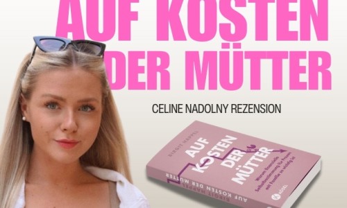 Buchrezension: AUF KOSTEN DER MÜTTER