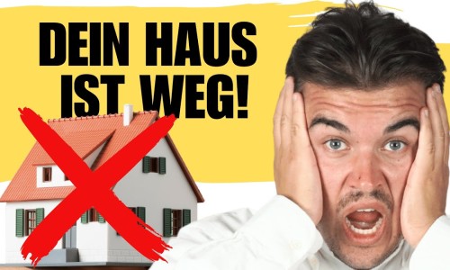 So schnell kann auch IHR Haus weg sein!
